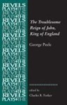 Charles R Forker, Charles R. Forker, Charles R Forker, Charles R. Forker - Troublesome Reign of John, King of England