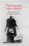 Sam George, Sam Hughes George, Bill Hughes, William Hughes, Sam George, George Sam... - Open Graves, Open Minds