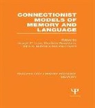 Joseph P. (University of Roehampton) Bairakt Levy, Joseph P. Bairaktaris Levy, Dimitrios Bairaktaris, John Bullinaria, John A Bullinaria, John A. Bullinaria... - Connectionist Models of Memory and Language (Ple: Memory)