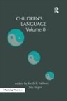 &amp;apos, Zita ger, International Association for the Study, Keith E. Nelson, Keith E. R&amp;apos Nelson, Keith E. Reger Nelson... - Children''s Language
