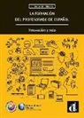 La formacion del profesorado de espanol : innovacion y reto