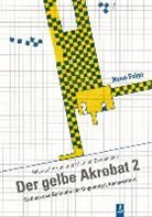 Michae Braun, Michael Braun, Michael Buselmeier - Der gelbe Akrobat. Tl.2