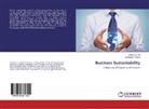 Anthony Ng, Anthony C Ng, Anthony C. Ng, Zabihollah Rezaee - Business Sustainability