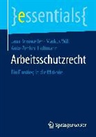 Jana Brauweiler, Markus Will, Anke Zenker-Hoffmann - Arbeitsschutzrecht