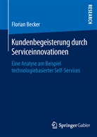 Florian Becker - Kundenbegeisterung durch Serviceinnovationen