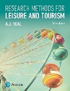 A. J. Veal, A.J. Veal - Research Methods for Leisure and Tourism