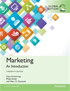 Gary Armstrong, Philip Kotler, Marc Oliver Opresnik - Marketing: An Introduction, Global Edition