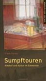 Verena Zürcher, Verena Zürcher - Sumpftouren