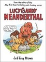 Jeffrey Brown, Jeffrey Brown - Lucy & Andy Neanderthal