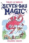 Edward Eager, Eager Edward Eager, N. M. Bodecker, Bodecker N. M. Bodecker - Seven-Day Magic