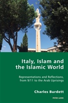Charles Burdett - Italy, Islam and the Islamic World