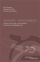 Karl-Her Blickle, Karl-Herman Blickle, Karl-Hermann Blickle, Abr de Wolf, Abraham de Wolf, Elis Klapheck... - Jüdische Wirtschafts- und Sozialethik in Zeiten der Globalisierung