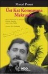 Marcel Proust - Üst Kat Komsusuna Mektuplar