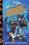 Chris Pallace, Serwacki, Kevin Serwacki, Kevin/ Pallace Serwacki, Chris Pallace, Kevin Serwacki - Joey and Johnny, the Ninjas: Epic Fail