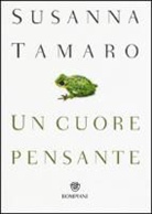 Susanna Tamaro - Un cuore pensante