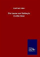 Gottfried Keller - Die Leute von Seldwyla