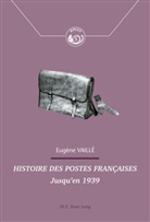 Jacopo Benci, Eugène Vaillé, Comité pour l'Histoire de la Poste, Comit pour l'Histoire de la Poste, Comité pour l'Histoire de la Poste - Histoire des postes françaises