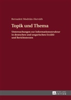 Bernadett Modrián-Horváth - Topik und Thema