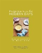 Dottie Angel, Rachelle Blondel, Rachelle/ Angel Blondel - Forgotten Ways for Modern Days