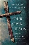 Mark Hall, Tim Luke - Your Own Jesus