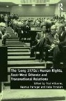 Rasmus Mariager, Rasmus Porsdam Mariager, Poul Villaume, Poul (EDT)/ Mariager Villaume, Rasmus Mariager, Helle Porsdam... - Long 1970s: Human Rights, East West Detente and Transnational