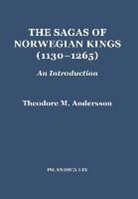 Theodore M. Andersson - The Sagas of Norwegian Kings 1130-1265