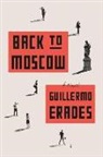 Guillermo Erades - Back to Moscow