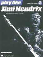 Andy Aledort, Andy/ Hendrix Aledort - Play Like Jimi Hendrix