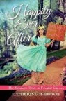 Catherine M Roach, Catherine M. Roach - Happily Ever After