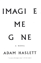 Adam Haslett - Imagine Me Gone