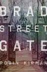 Robin Kirman - Bradstreet Gate