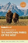Fodor, Fodor's, Fodor's Travel Guides, Inc. (COR) Fodor's Travel Publications, Fodor's Travel Guides - The National Parks of the West