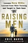 Eric Davis, Eric/ Martin Davis, Davis Eric, Dina Santorelli - Raising Men