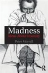 Peter Morrall, Peter (University of Leeds Morrall, Morrall Peter - Madness