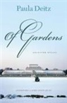 Paula Deitz - Of Gardens