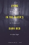 Michael Delp - Lying in the River''s Dark Bed