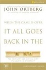 John Ortberg, John/ Sorenson Ortberg - When the Game Is Over, It All Goes Back in the Box Participant's Guide