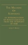 Adrian Moulyn, Adrian C. Moulyn - The Meaning of Suffering