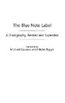 Michael Cuscuna, Michel Ruppli - The Blue Note Label