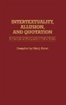 Udo J. Hebel - Intertextuality, Allusion, and Quotation