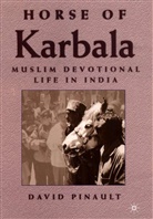 D Pinault, D. Pinault, David Pinault - Horse of Karbala