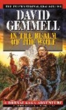 David Gemmell - In the Realm of the Wolf