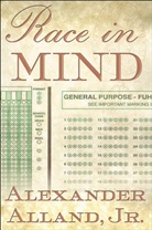 A Alland, A. Alland, Alexander Alland - Race in Mind