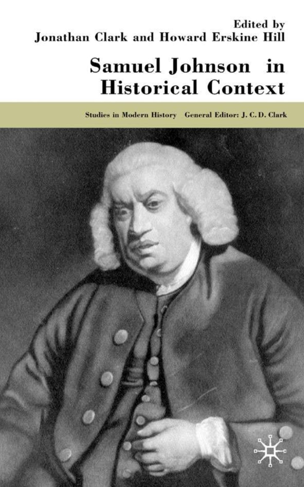 Clark, J Clark, J. Clark, J. C. D. Clark, H Erskine-Hill, … - Samuel Johnson in Historical Context
