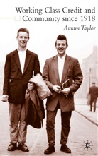 A Taylor, A. Taylor, Avram Taylor - Working Class Credit and Community since 1918