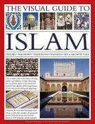 Raana Bokhari, Bokhari Raana, Dr Mohammad Seddon, Dr. Mohammad Seddon, Mohammad Seddon, Seddon Mohammad - The Visual Guide to Islam