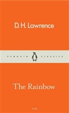 D H Lawrence, D. H. Lawrence, David Herbert Lawrence - The Rainbow