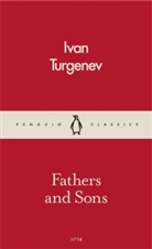 Peter Carson, Ivan Turgenev, Ivan Sergeevich Turgenev, Iwan S. Turgenjew - Fathers and Sons
