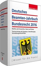 Walhalla Fachredaktion - Deutsches Beamten-Jahrbuch Bundesrecht, Jahresband 2016