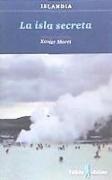 Xavier Moret - La isla secreta